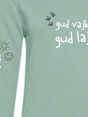 Naloži sliko v galerijo, pulover-gud-vajb-gud-lajf