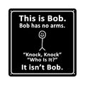 "No Arm Bob" zabavni kovinski znak