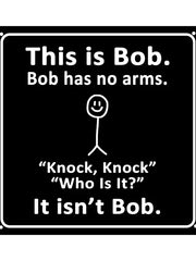 Naloži sliko v galerijo, &quot;No Arm Bob&quot; zabavni kovinski znak
