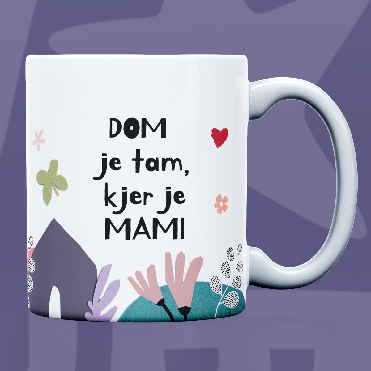 Darilce Dom je tam, kjer je mami