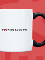 Naloži sliko v galerijo, Skodelica I F* love you
