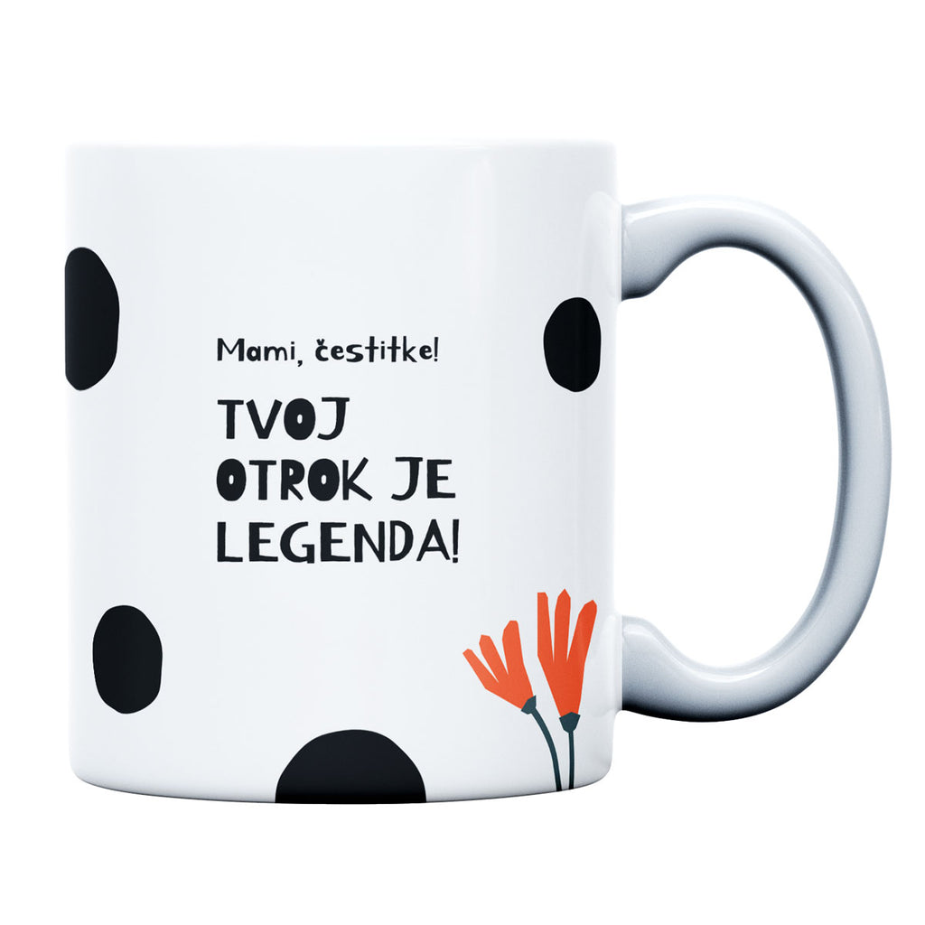 Skodelica Tvoj otrok je legenda