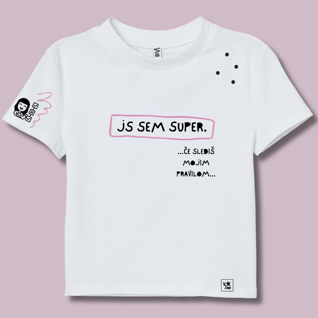 Majica Super, če slediš pravilom