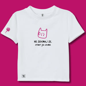 Majica Ne sekiraj se, se bom jaz