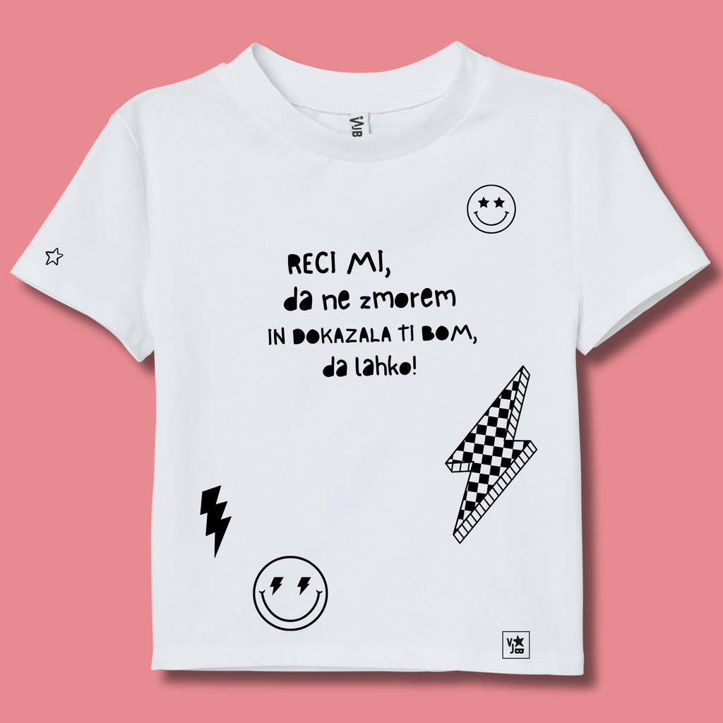 Majica Reci, da ne zmorem