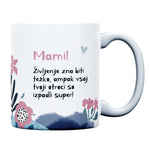 Naloži sliko v galerijo, Skodelica Mami, tvoji otroci so super - V
