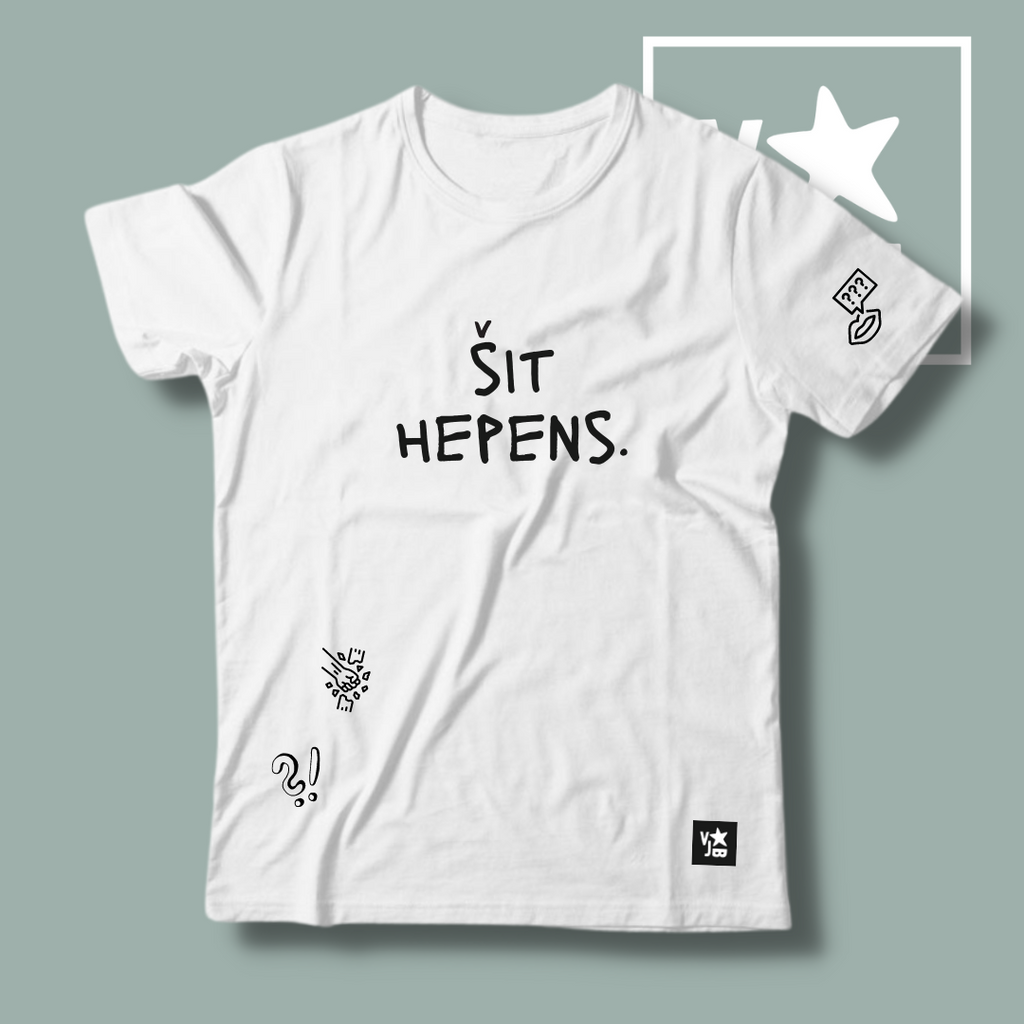 Majica Šit hepens