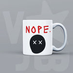 Naloži sliko v galerijo, Skodelica Nope Guy
